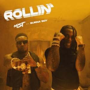 Mist-ft-Burna-Boy-Rollin-300x300-1