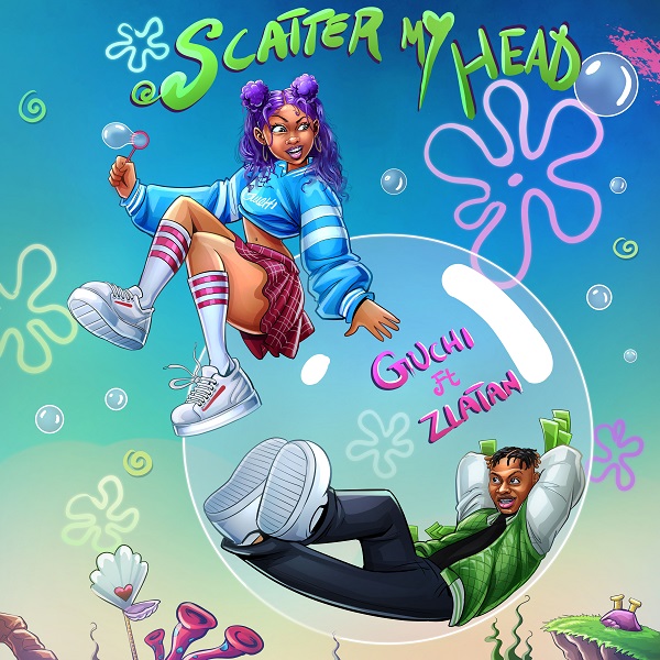 Guchi-Scatter-My-Head-ft-Zlatan-1.jpg