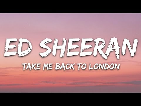 Ed-Sheeran-ft-Stormzy-Take-Me-Back-to-London-1.jpg