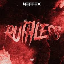 NEFFEX-Ruthless-1.jpg
