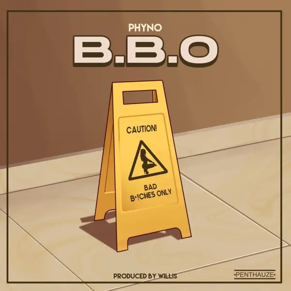 Phyno-BBO-Bad-Bvcthes-Only-1.png