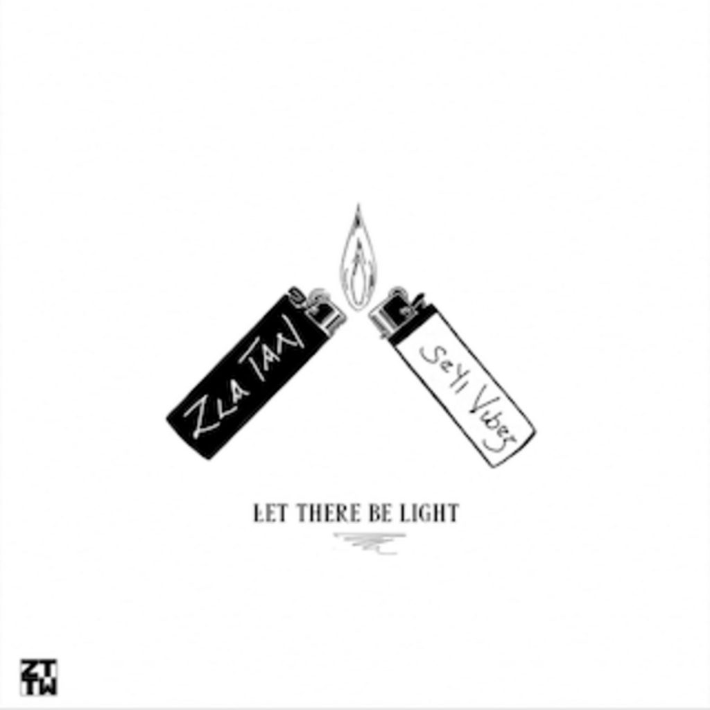 Zlatan-Ft-Seyi-Vibez-Let-There-Be-Light-1.jpg