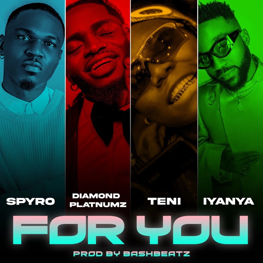 Spyro-For-You-Ft-Diamond-Platnumz-Teni-Iyanya-1.jpg