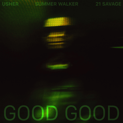 Usher-21-Savage-Summer-Walker-Good-Good-1.jpg