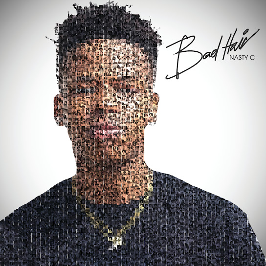 ALBUM-Nasty-C-Bad-Hair-1.jpg