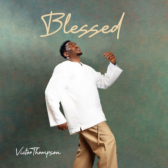 Victor-Thompson-THIS-YEAR-Blessings-Ft-Ehis-D-Greatest-1.jpg