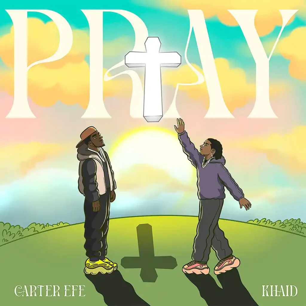 Carterefe-PRAY-Ft-Khaid-1.jpg