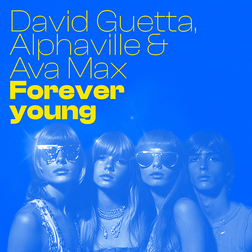 David-Guetta-Alphaville-Ava-Max-Forever-Young-1.jpg