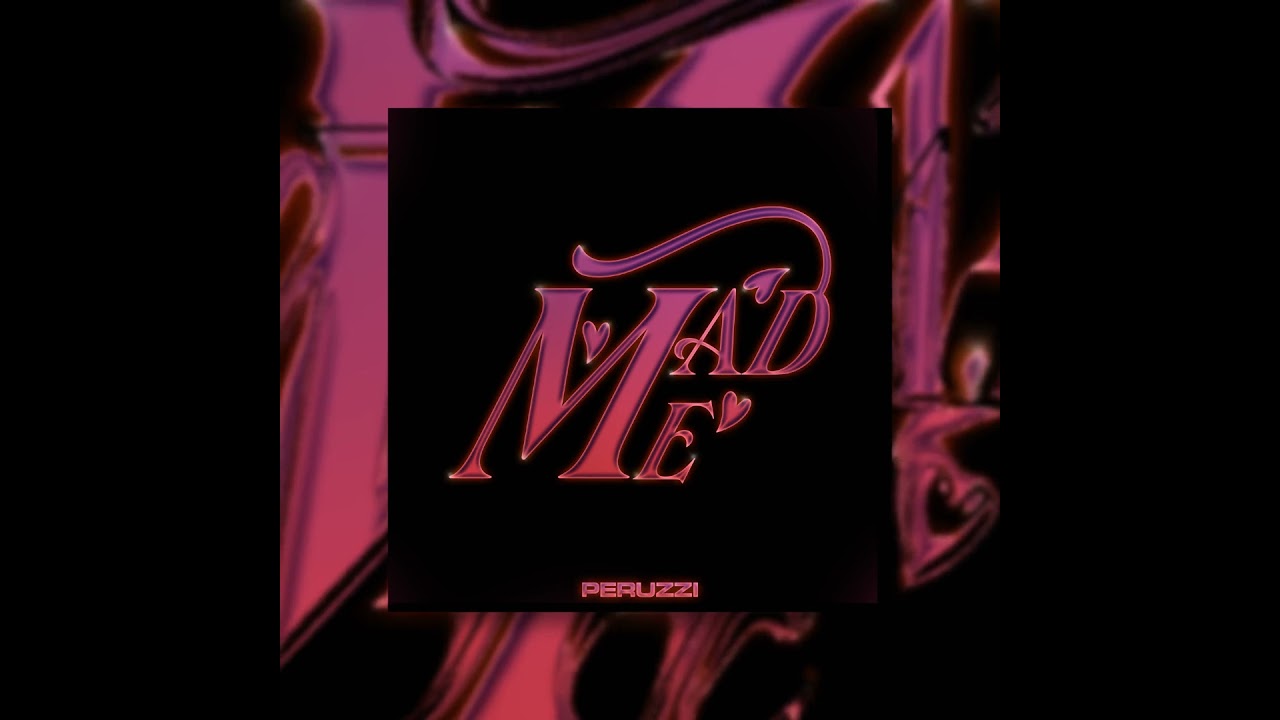 Peruzzi-Mad-Me-1.jpg